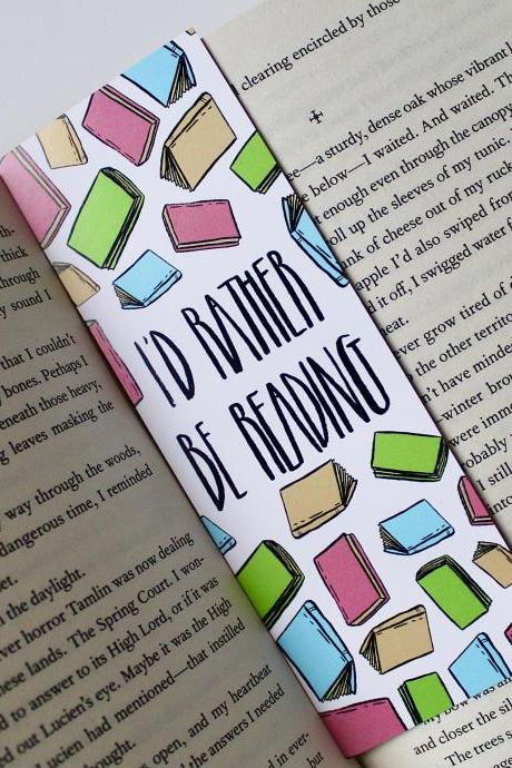 I&amp;#039;d Rather Be Reading Double Sided Bookmark
